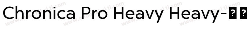 Chronica Pro Heavy Heavy字体转换